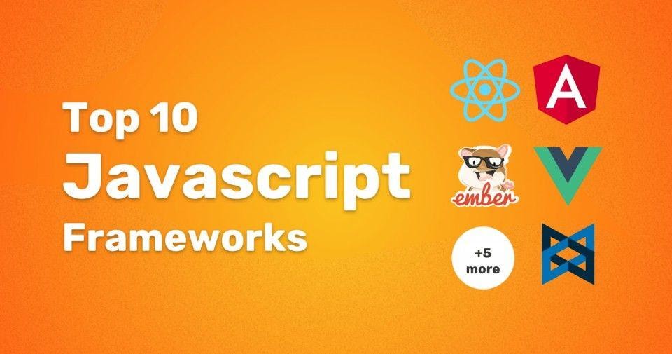 Top 10 Most Popular Java Script Frameworks